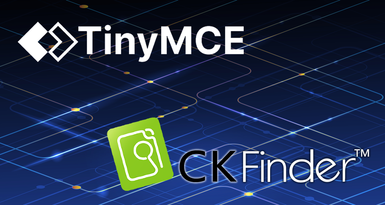 TinyMCE7.2＋CKFinder3.7.0